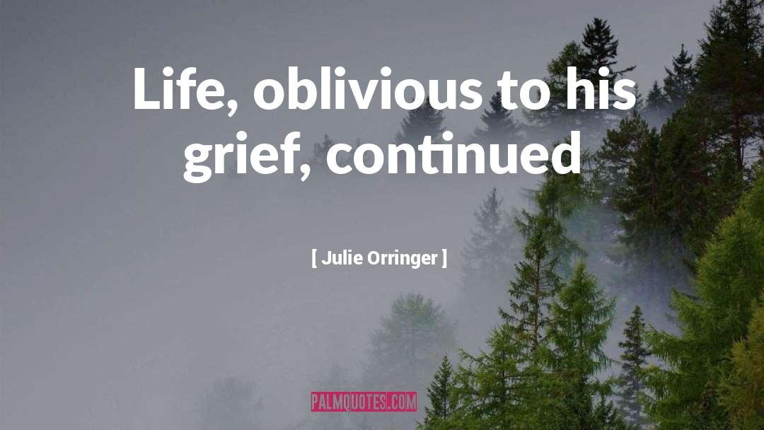 Julie Reece Deaver quotes by Julie Orringer