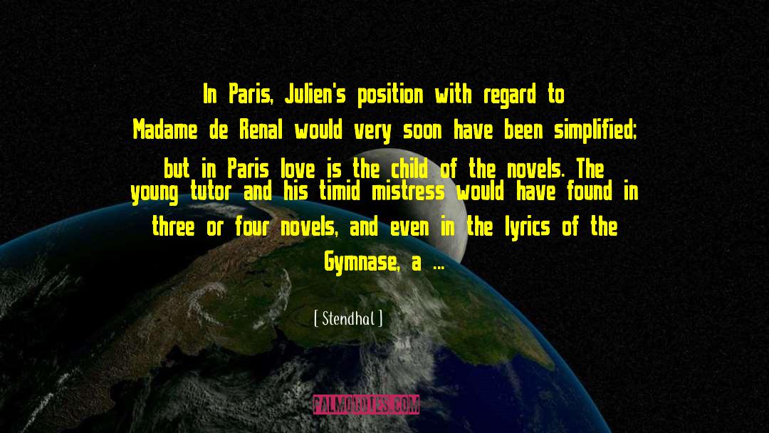 Julien quotes by Stendhal