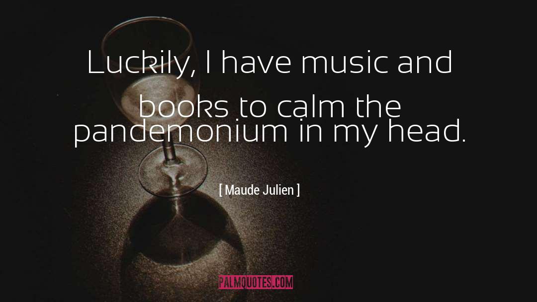 Julien quotes by Maude Julien