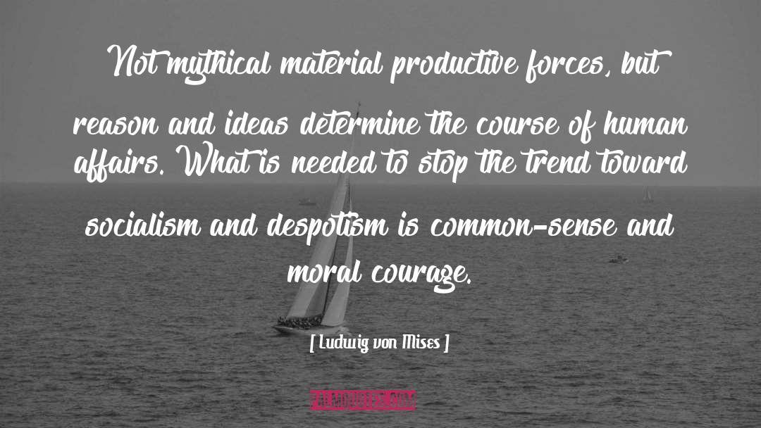 Julien Von Beirutt quotes by Ludwig Von Mises