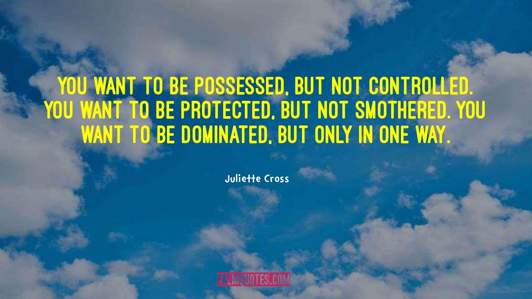 Juliette Cross quotes by Juliette Cross