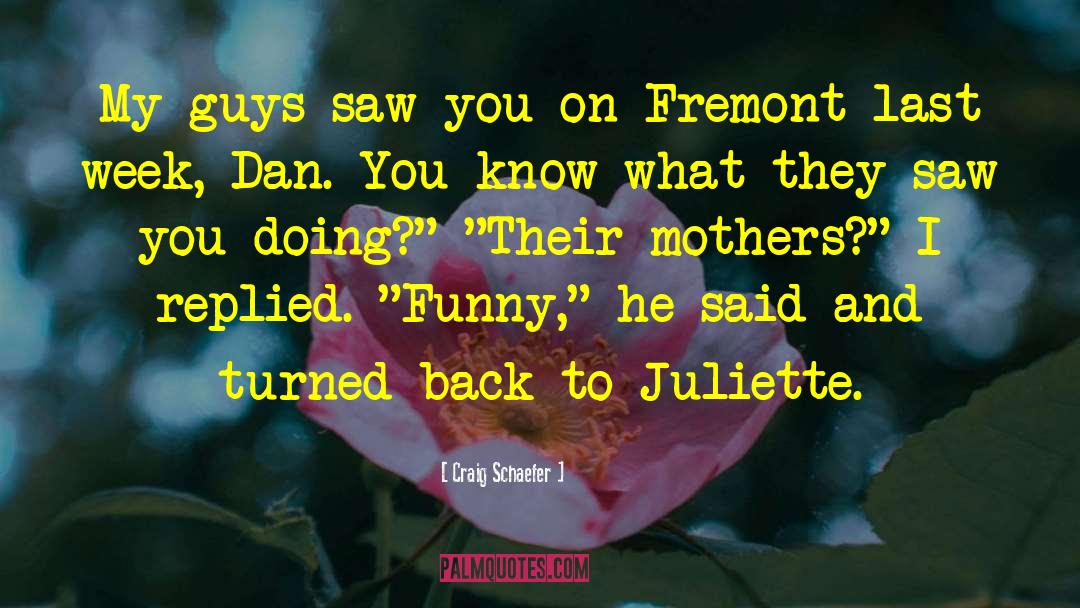 Juliette quotes by Craig Schaefer