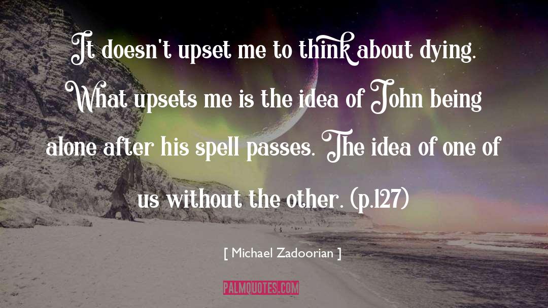 Julise Spell quotes by Michael Zadoorian