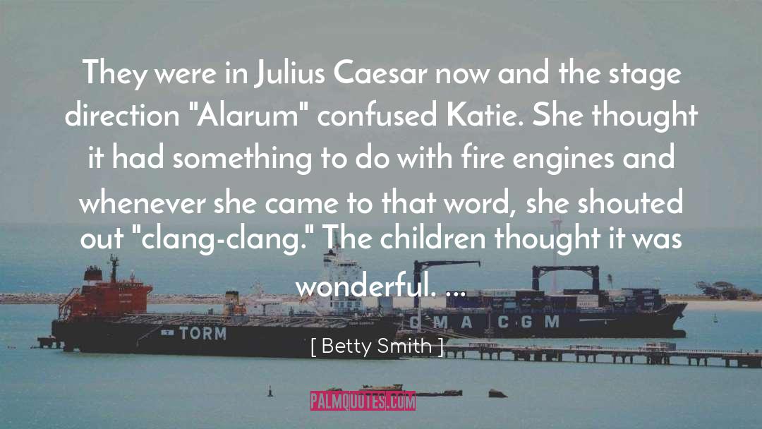 Julius Caesar quotes by Betty Smith