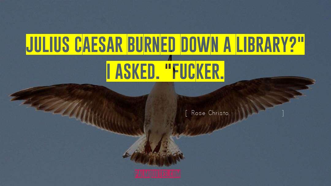 Julius Caesar Revealing quotes by Rose Christo