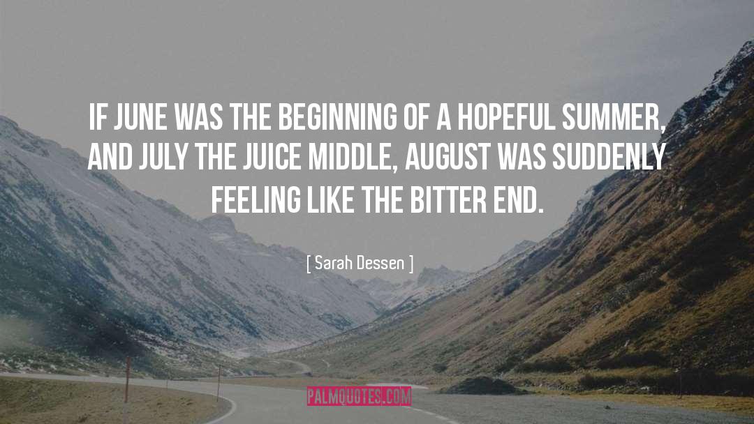 July August September quotes by Sarah Dessen
