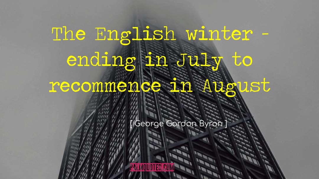 July August September quotes by George Gordon Byron