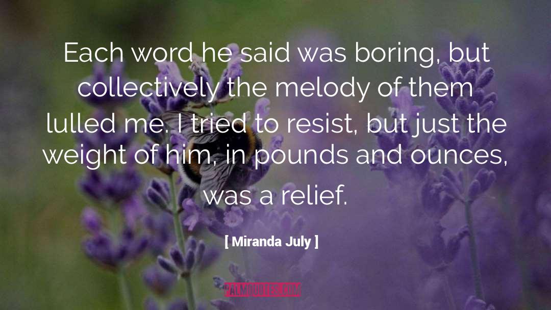 July quotes by Miranda July