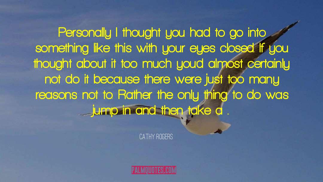 Jump In quotes by Cathy Rogers
