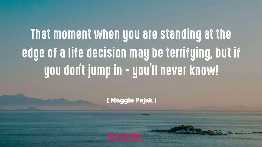 Jump In quotes by Maggie Pajak