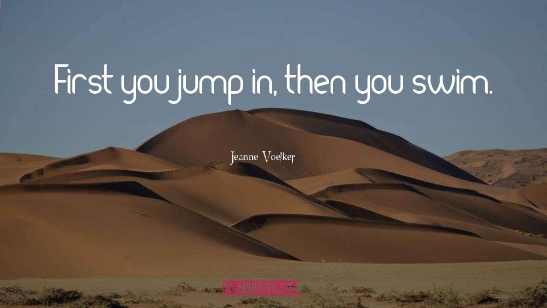 Jump In quotes by Jeanne Voelker