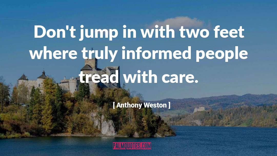 Jump In quotes by Anthony Weston