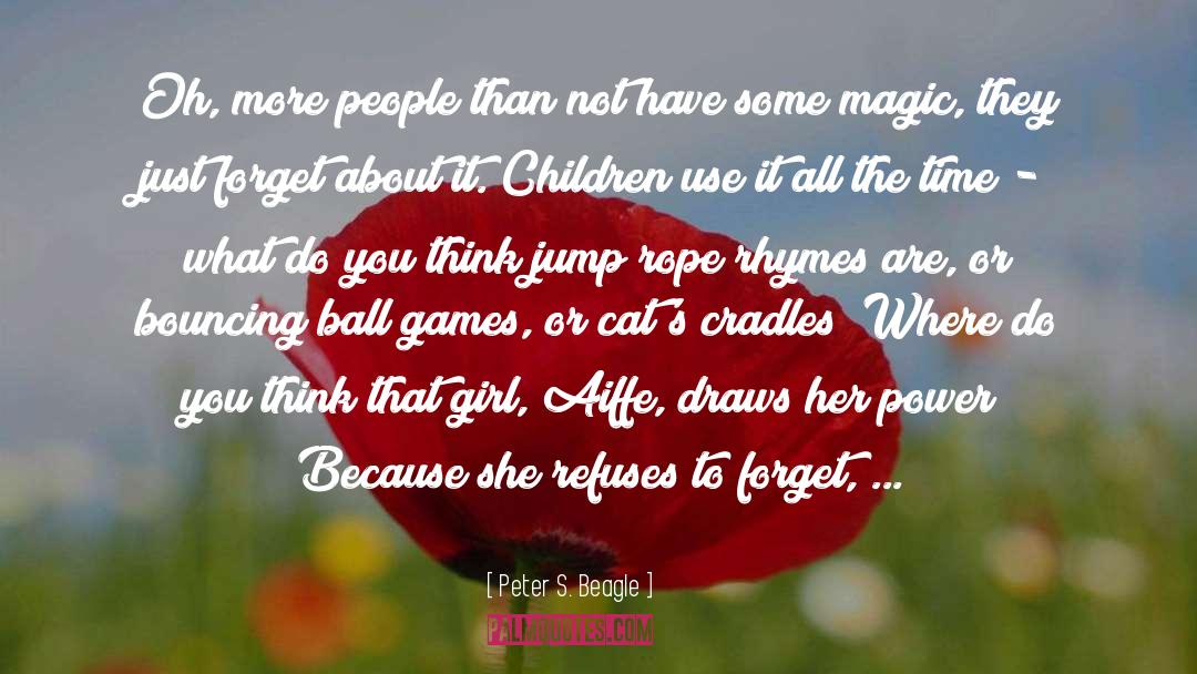 Jump Rope quotes by Peter S. Beagle