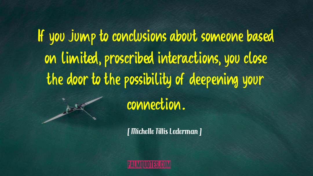 Jump To Conclusions quotes by Michelle Tillis Lederman