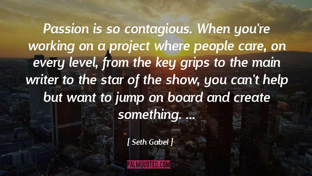Jump To Conclusions quotes by Seth Gabel
