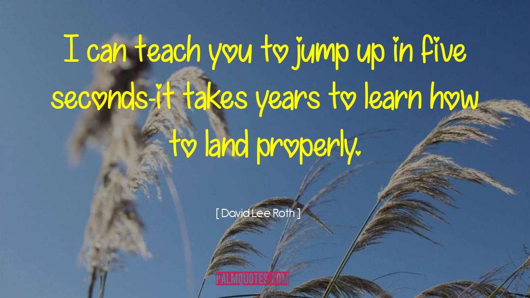 Jump Up quotes by David Lee Roth