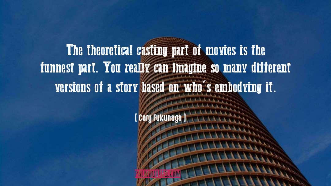 Jumpiest Movies quotes by Cary Fukunaga