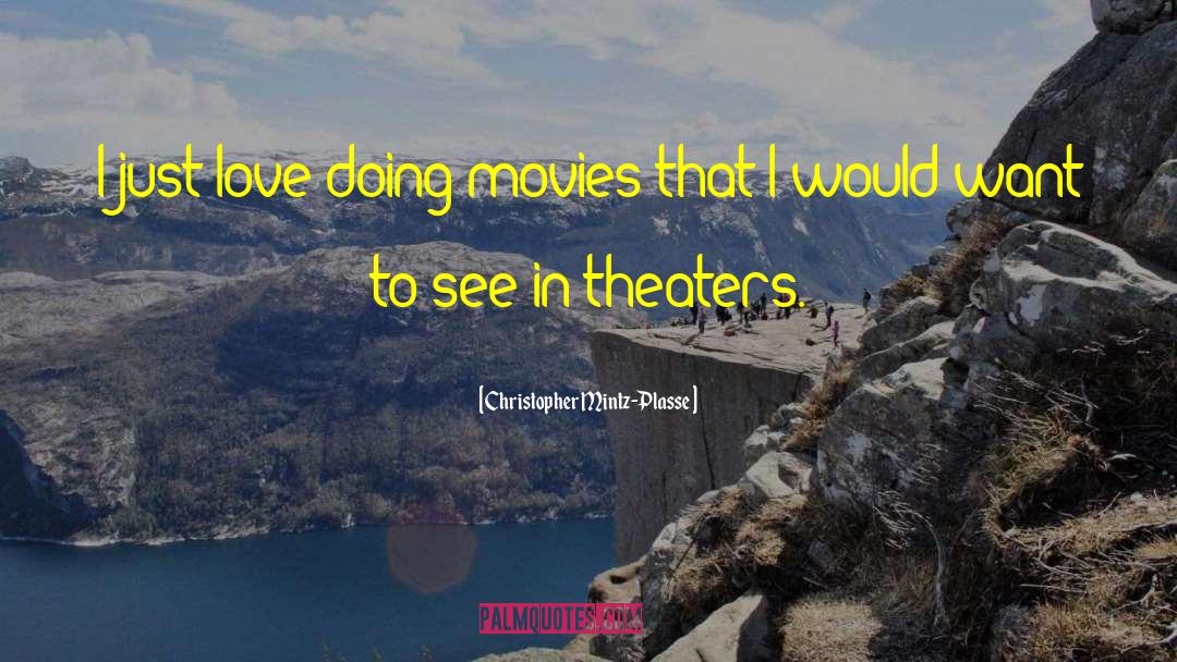 Jumpiest Movies quotes by Christopher Mintz-Plasse