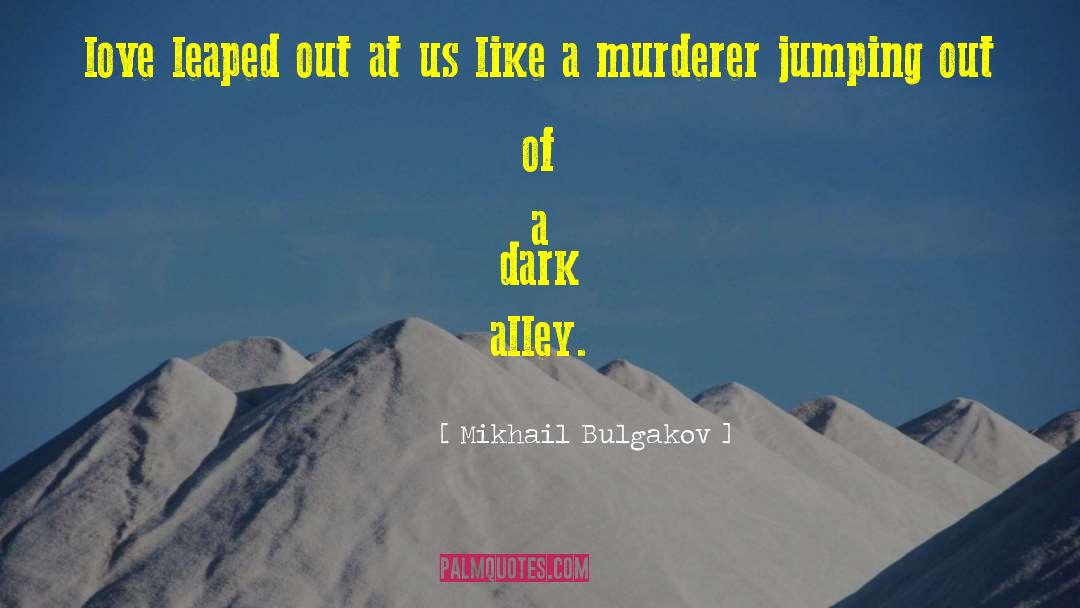 Jumping In quotes by Mikhail Bulgakov