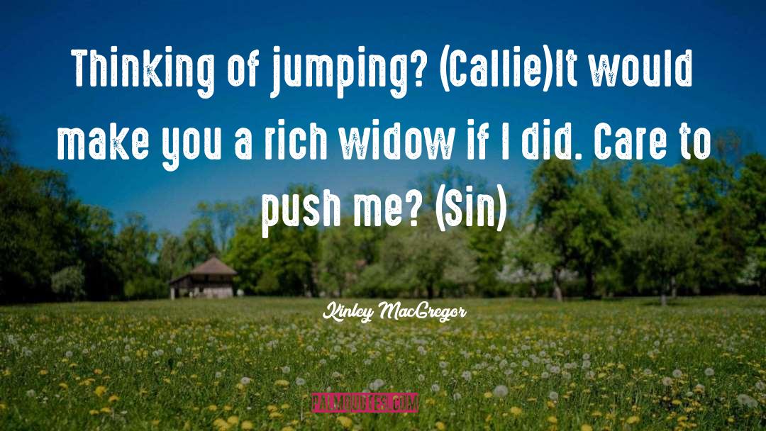 Jumping In quotes by Kinley MacGregor