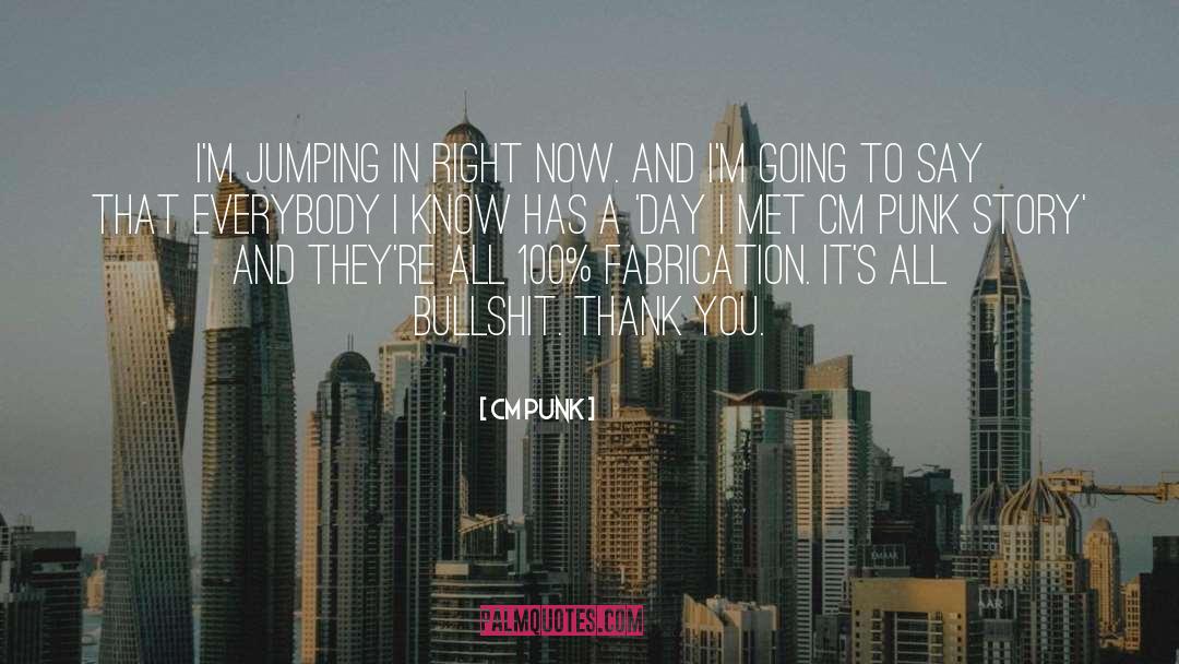 Jumping In quotes by CM Punk