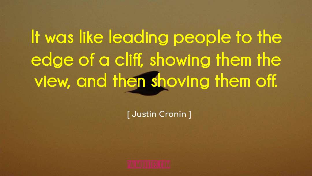 Jumping Off A Cliff quotes by Justin Cronin