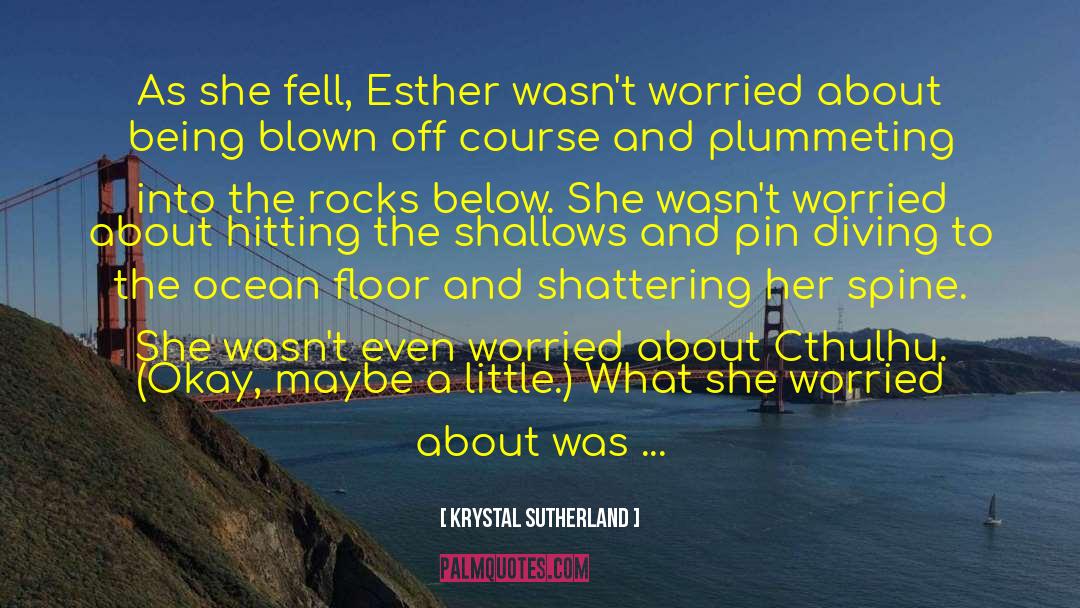 Jumping Off Cliffs quotes by Krystal Sutherland