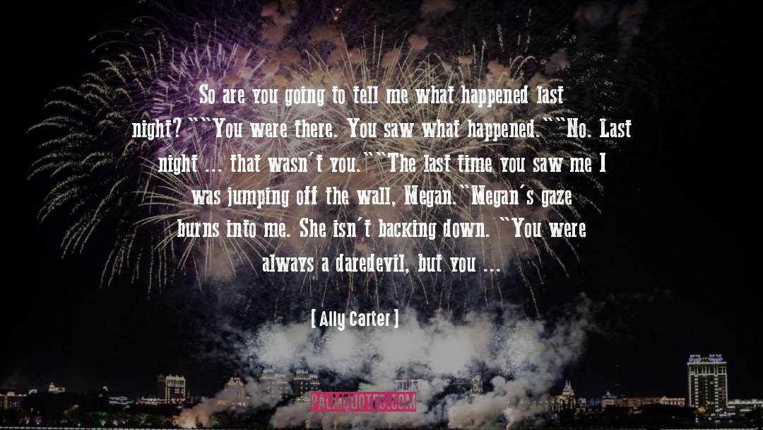 Jumping Off quotes by Ally Carter