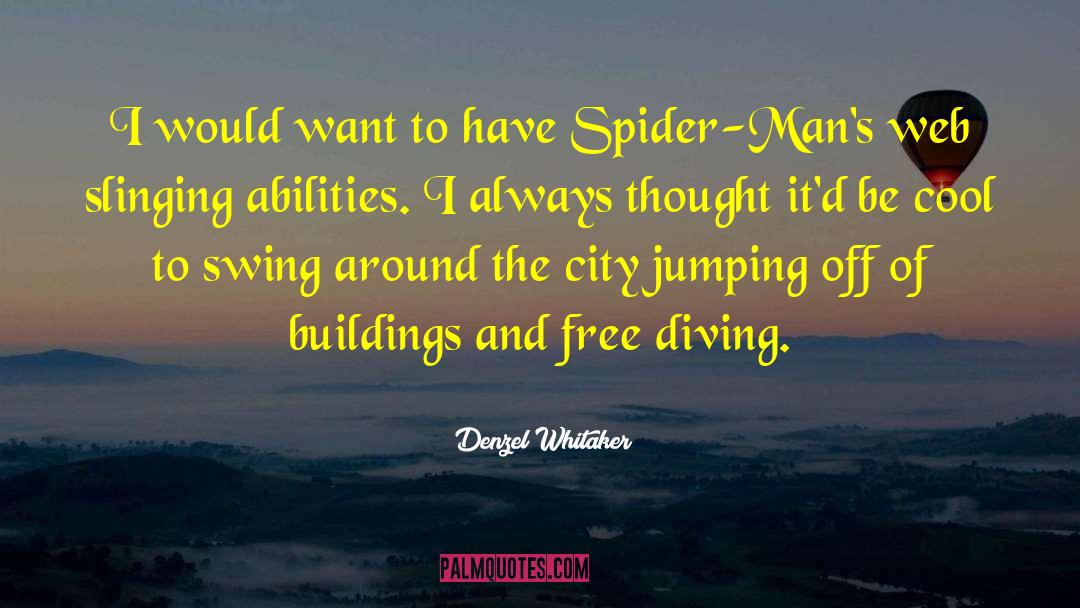 Jumping Off quotes by Denzel Whitaker