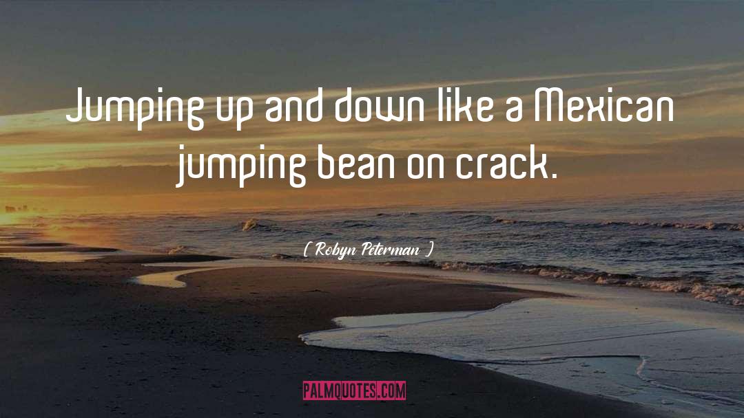 Jumping Sayings And quotes by Robyn Peterman