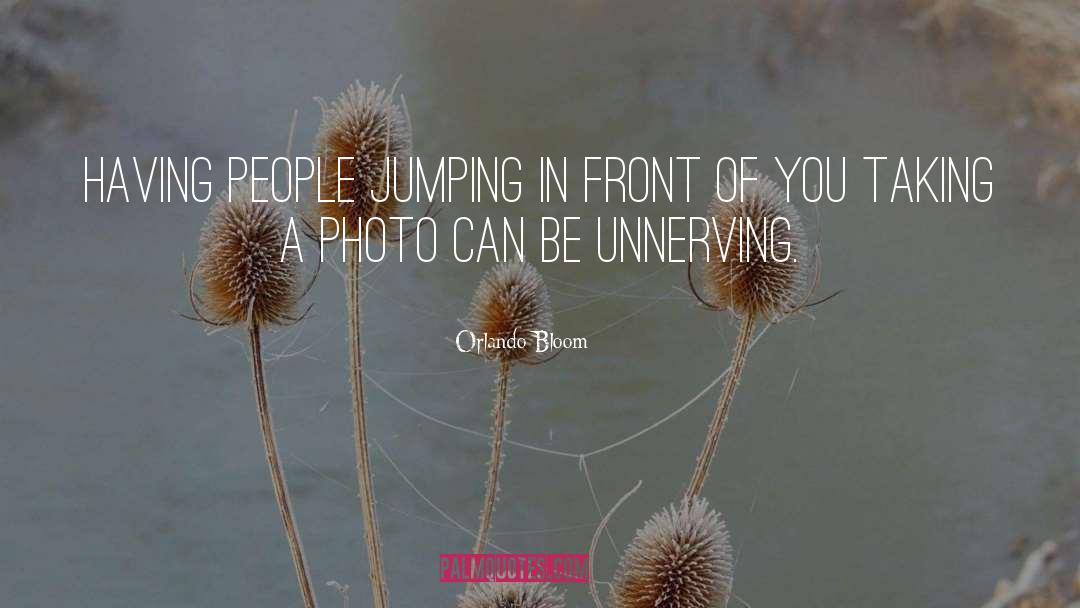 Jumping Sayings And quotes by Orlando Bloom