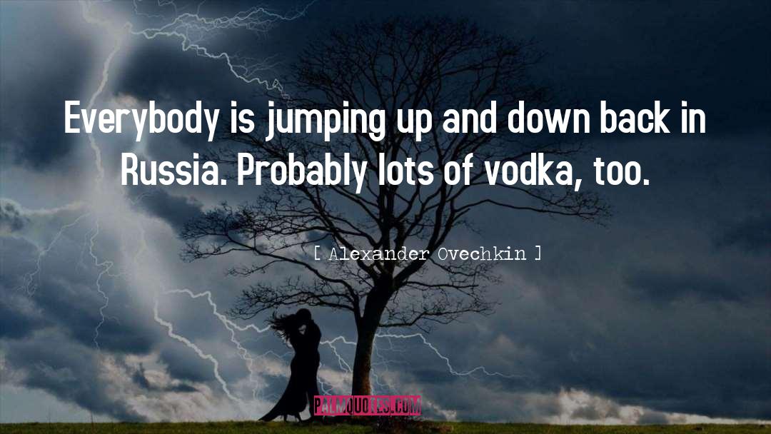Jumping Sayings And quotes by Alexander Ovechkin