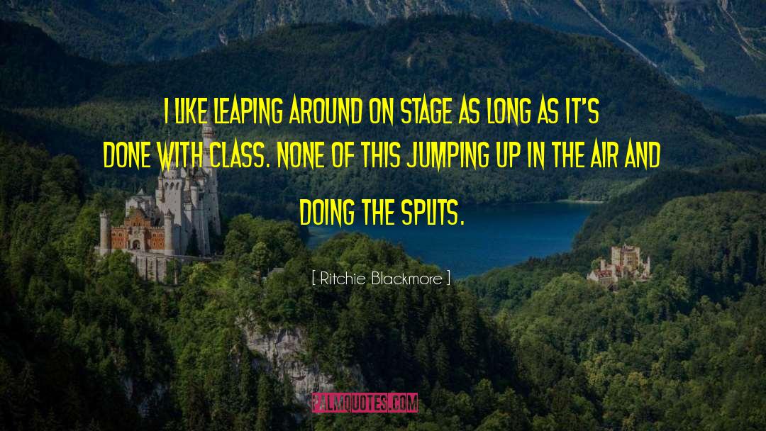 Jumping Sayings And quotes by Ritchie Blackmore