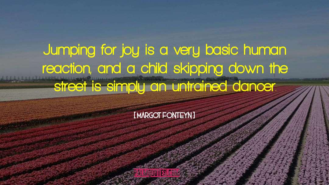 Jumping Sayings And quotes by Margot Fonteyn