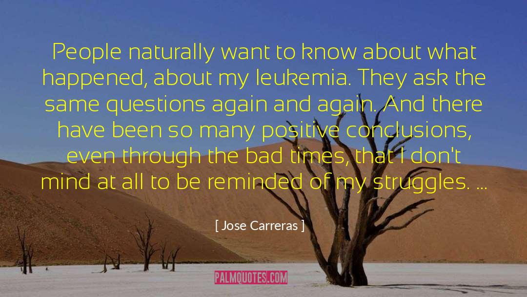 Jumps To Conclusions quotes by Jose Carreras