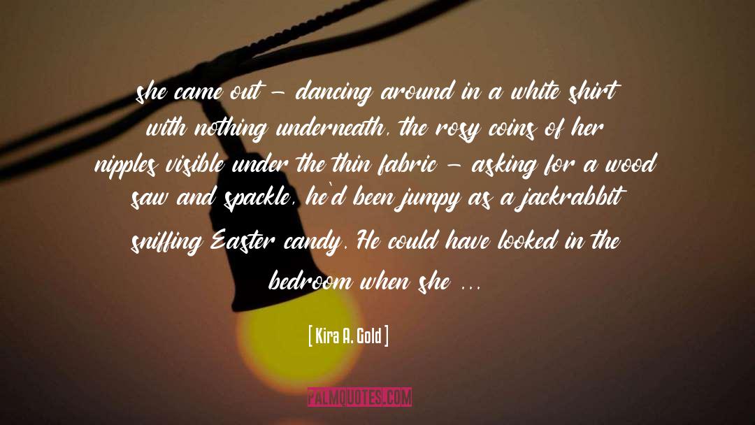 Jumpy quotes by Kira A. Gold