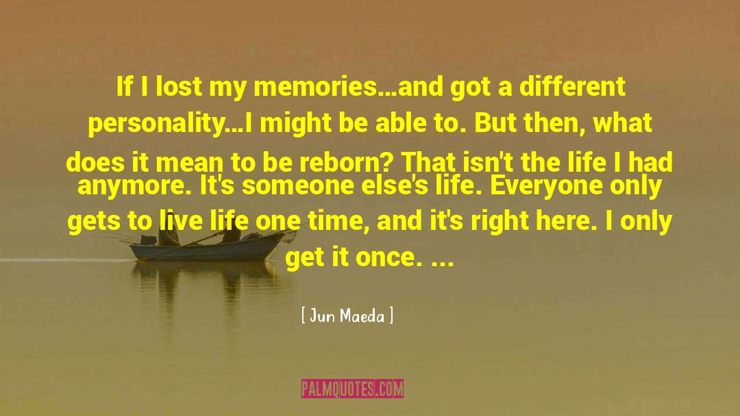 Jun quotes by Jun Maeda