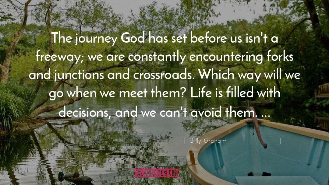 Junctions quotes by Billy Graham