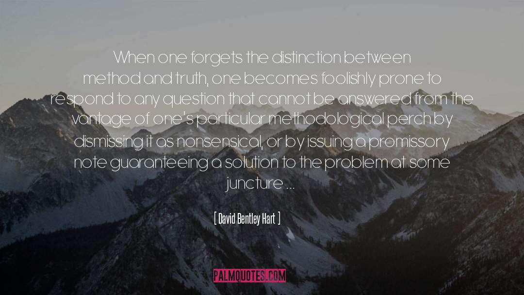 Juncture quotes by David Bentley Hart