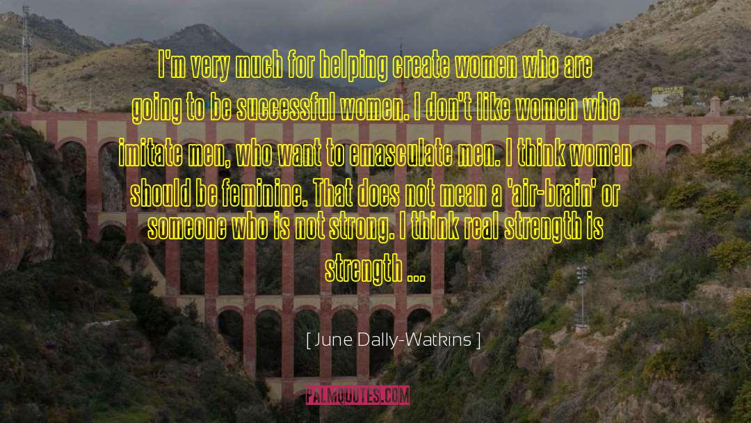 June Elbus quotes by June Dally-Watkins