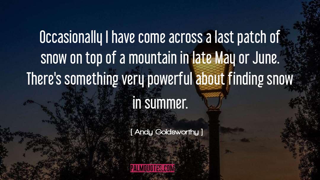 June quotes by Andy Goldsworthy