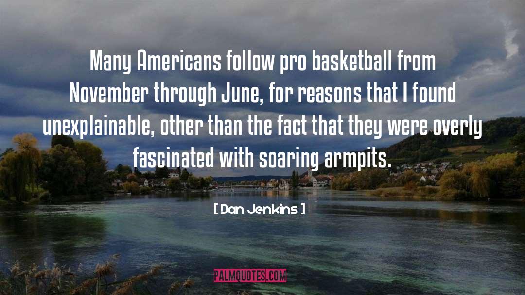 June quotes by Dan Jenkins