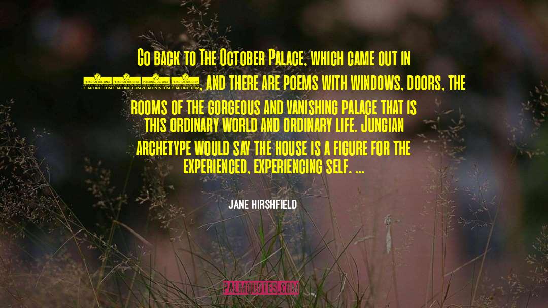 Jungian Achetypes quotes by Jane Hirshfield