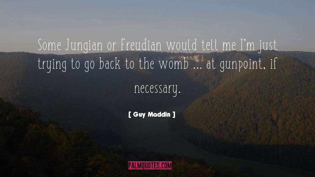 Jungian Analyst quotes by Guy Maddin