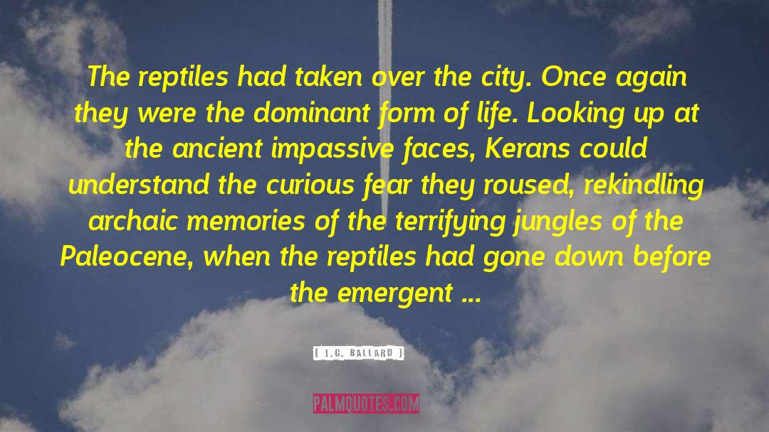 Jungles quotes by J.G. Ballard