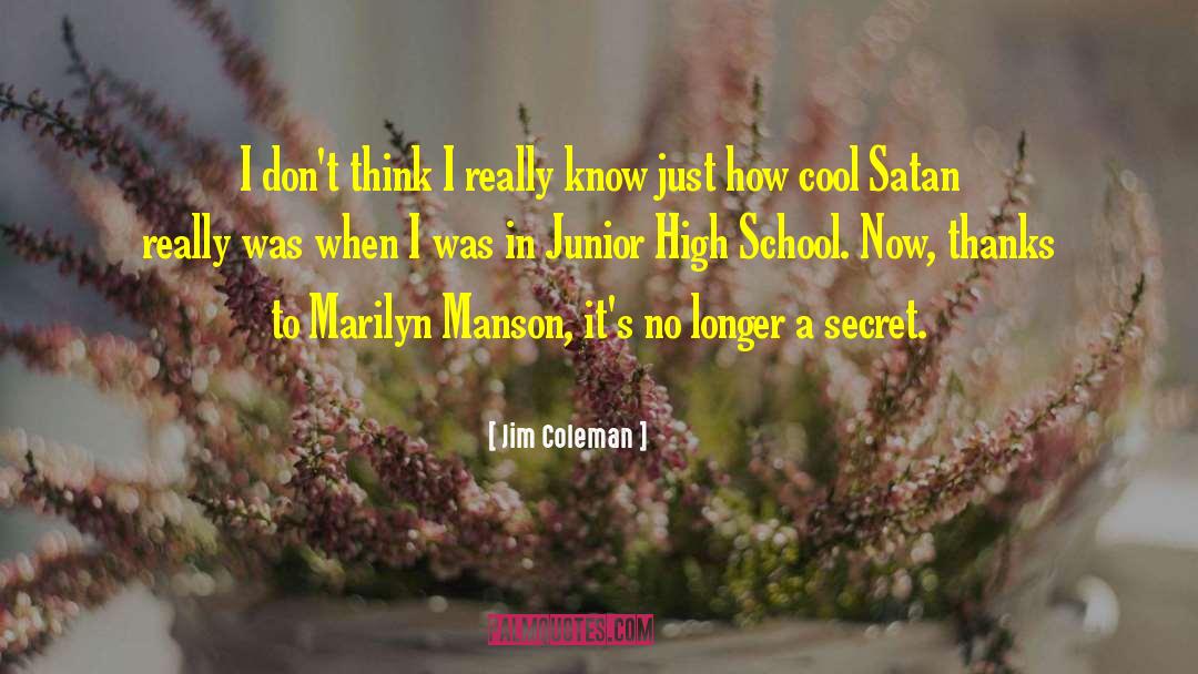 Junior High quotes by Jim Coleman