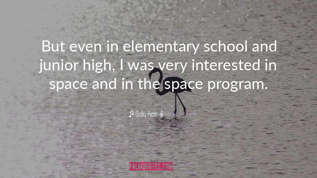 Junior High quotes by Sally Ride