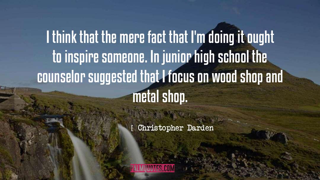 Junior High School quotes by Christopher Darden