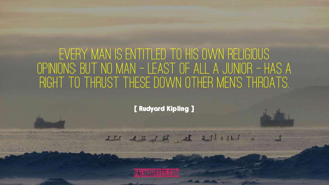 Junior quotes by Rudyard Kipling