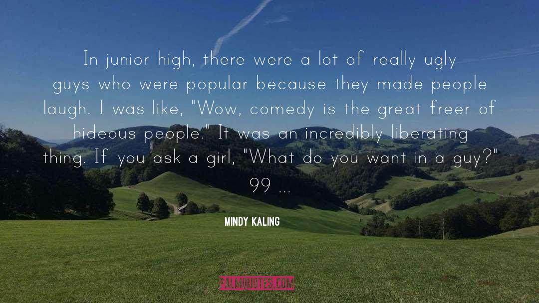 Juniors quotes by Mindy Kaling